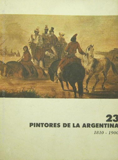 [12375] 23 Argentina's painters (1810-1900)